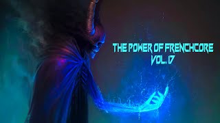 THE POWER OF FRENCHCORE VOL. 17 - Oktober 2021