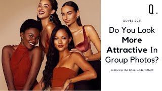 Is The Cheerleader Effect Real? | Exploring Beauty Psychology