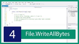 C# Tutorial de IO #4 - File.WriteAllBytes