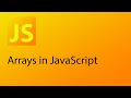 JavaScript Tutorial 8 - Arrays in JavaScript