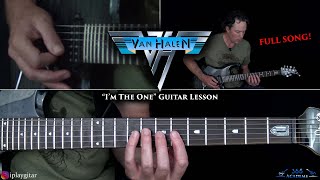 Van Halen - I'm The One Guitar Lesson (FULL SONG)