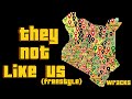 THEY NOT LIKE US REMIX by Wr3cks #theynotlikeus #wr3cks #rap