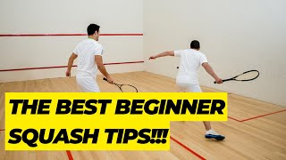 The TOP 3 TIPS for BEGINNER Squash Players!