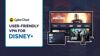 CyberGhost is Working with Disney Plus (2021 Update)