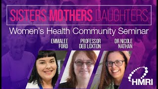 Sisters, Mothers, Daughters: Women's Health Community Seminar