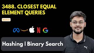 LeetCode 3488 Closest Equal Element Queries | HashTable | Binary Search | Medium