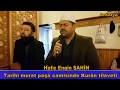 Hafız Engin Şahin'den Kurân tilaveti