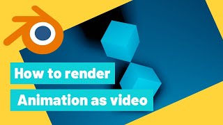 How to render animation as video in Blender 2.92