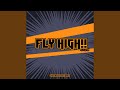 Fly High!! (From 