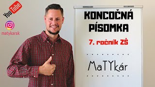 KONCOROČNÁ PÍSOMKA pre 7. ročník ZŠ (2022-2023) | zadanie + riešenie