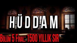 HÜDDAM 5.BÖLÜM FİNAL: 1500 YILLIK KADİM SIR | Korku Hikayeleri | Hüddam Hikayeleri | Cin Hikayeleri