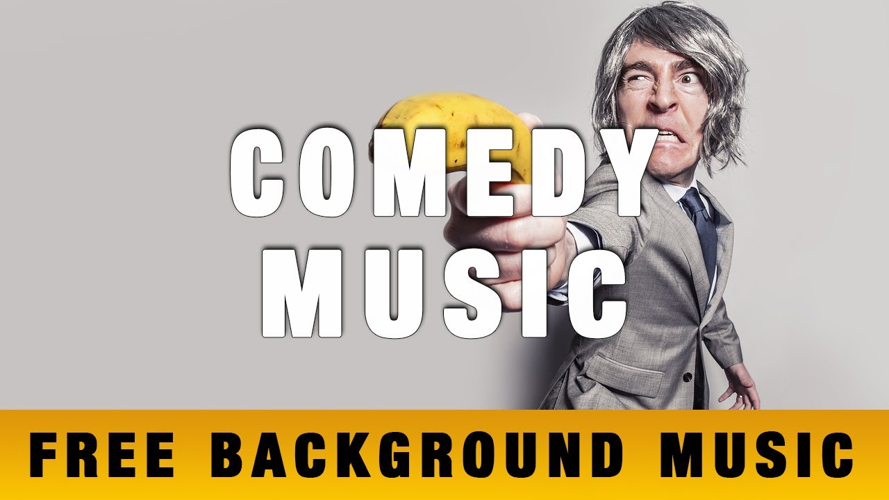 Funny Moment Comedy Background Music No Copyright Youtube