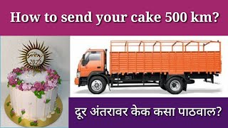 How to send cake safely long distance?