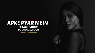 Apke Pyar Mein | Brazillian Beats | Remix | Dj Dalal London | Feat. Urvashi Kiran Sharma | Raaz