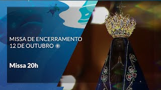 Missa de Encerramento | Festa da Padroeira 2023 - 20h 12/10/23