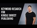 How To Find The Best Keywords For Kindle Direct Publishing Keyword Research | KDP