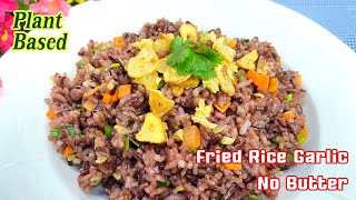 Ep218. Garlic Fried Rice ไม่ใส่เนย  ข้าวผัดกระเทียม | Vegan #PlantBased