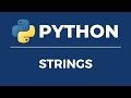 Python Programming Fundamentals | Python Strings