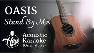 Oasis - Stand By Me Karaoke (Acoustic Cover)