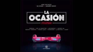 La Ocasion Remix Arcangel De la Ghetto Farruko Anual AA Nicky Jam Zion Ozuna Daddy Yankee J Balvin