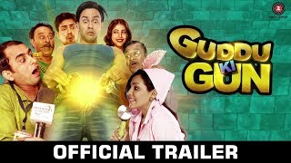 Guddu Ki Gun (2018) Official Trailer (Kunal Khemu) Erecting in Cinemas at 30th OCT