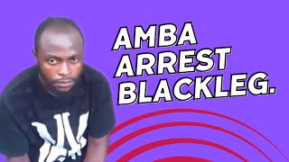 Amba Freedom Fighters Arrest A Blackleg.