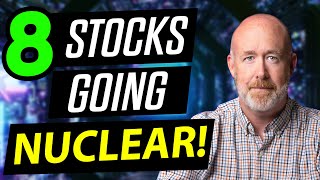 AI \u0026 Tech Driven -Top 8 Nuclear Stock to Make Us Millions!