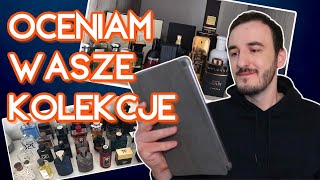 OCENIAM WASZE KOLEKCJE PERFUM  5 / PERFUMOWE KOLEKCJE WIDZÓW / KOLEKCJA PERFUM / PERFUMY