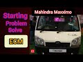 Mahindra Maxximo! starting problem solve