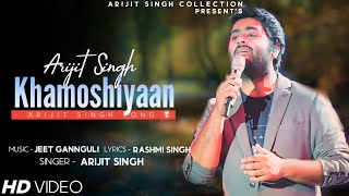 Khamoshiyan Full Song | Arijit Singh | Jeet Gannguli | Ali Fazal, Sapna Pabbi, Gurmeet Choudhary,