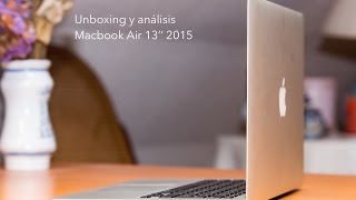 Unboxing y análisis Macbook Air 13'' 2015