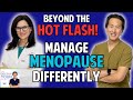 Beyond the Hot Flash: New Frontiers in Menopause Management with Dr. Mary Claire Haver