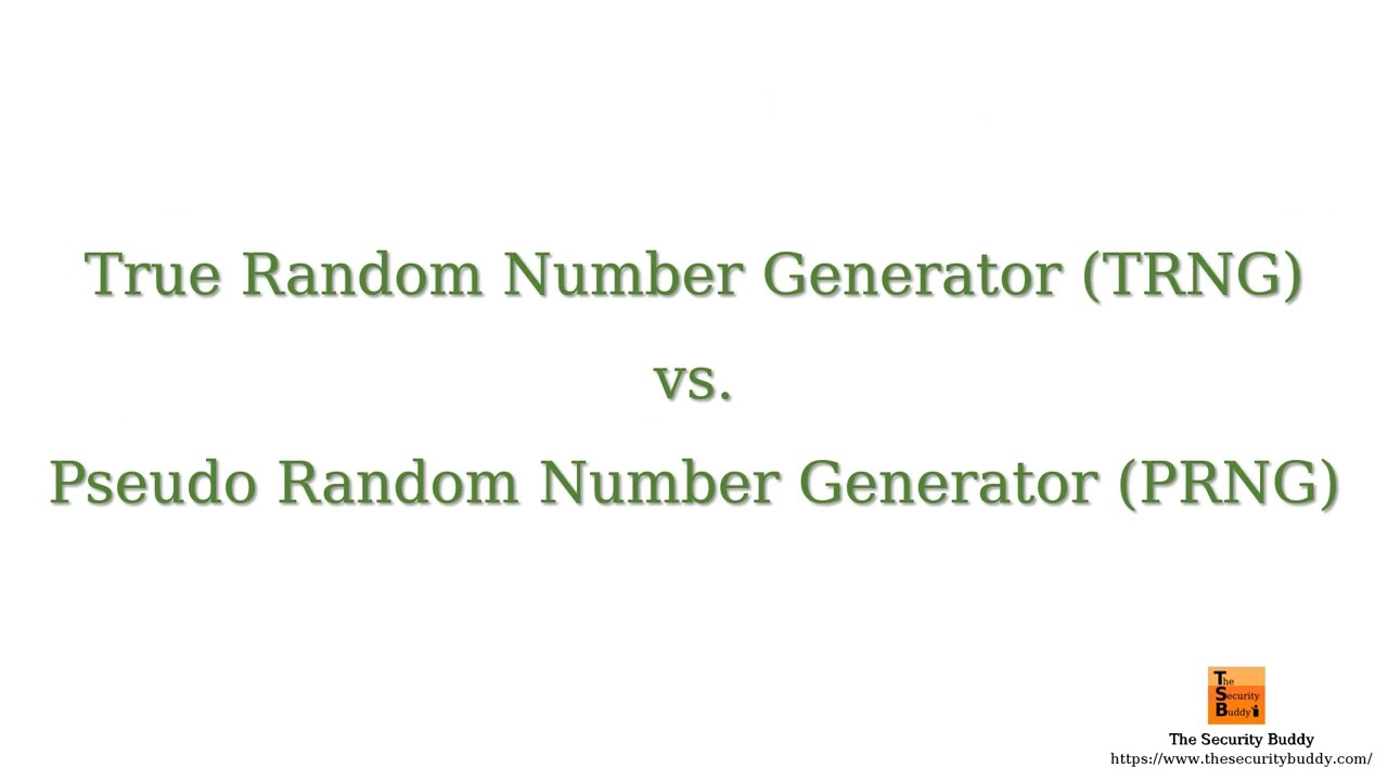 True Random Number Generators (TRNG) Vs. Pseudo-Random Number ...