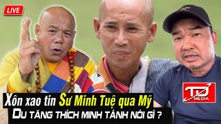 Xôn xao tin Sư Minh Tuệ qua Mỹ - Sư Minh Tánh nói gì ?