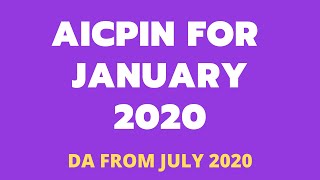 AICPIN for January 2020 - Expected DA from July 2020