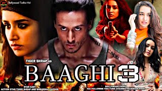 Baaghi 3 (बाग़ी 3) Tiger Shroff & Sraddha Kapoor | New Bollywood (Hindi) Upcoming Movie Updates 2020#
