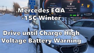 ⚡️Mercedes EQA ❄️-15C Winter Drive until Charge High Voltage Battery Warning❄️