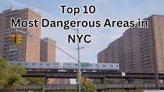 Top 10 Most Dangerous Areas in New York City
