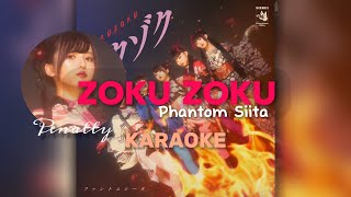 KARAOKE || ファントムシータ (Phantom Siita) - ゾクゾク (Zoku Zoku)