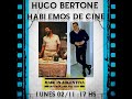 Made In Argentina - Comentario y analisis. - Hugo Bertone - Hablemos de Cine - 01/11/20