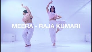 MEERA - RAJA KUMARI | Reejuta Joshi & Sneha Bhattacharyya Choreography