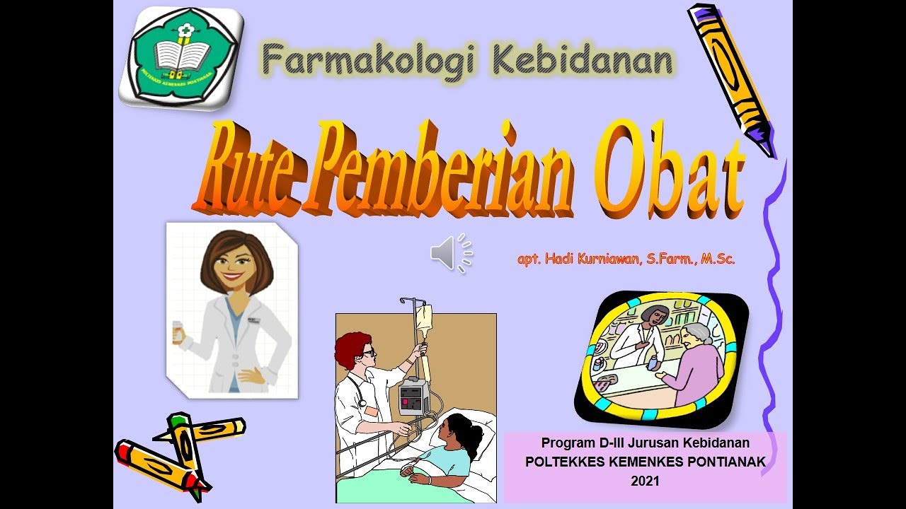 Farmakologi Kebidanan: Rute Pemberian Obat - YouTube