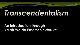 Lecture on Ralph Waldo Emerson and an introduction to Transcendentalism
