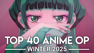 My Top 40 Anime Openings - Winter 2025