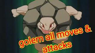 Golem all attacks \u0026 moves (Pokemon)