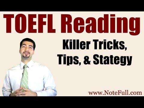 New, Killer TOEFL Reading Tricks, Tips, & Strategy from NoteFull New, Killer TOEFL Reading Tricks, Tips, & Strategy from NoteFull