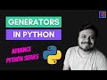 Generators in Python | Advanced Python Programming