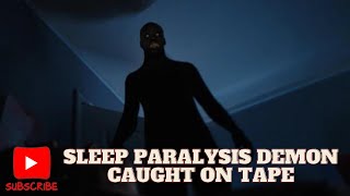 Sleep Paralysis Demon Caught on Tape