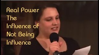 Real Power The Influence of Not Being Influence - Roy Masters