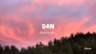 DAN - SHEILA ON 7 (Lirik Lagu)